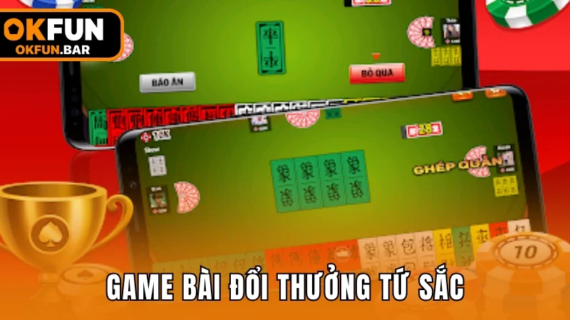 Tứ Sắc làm game có luật chơi tương đối đơn giản