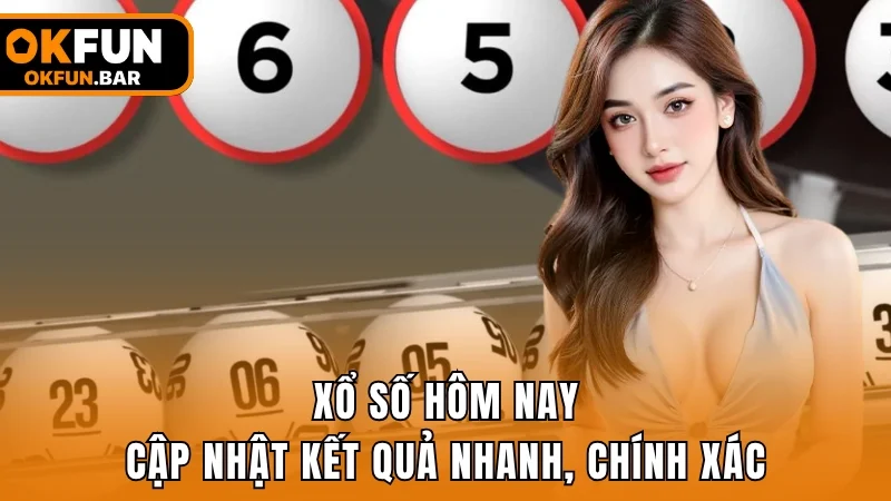 Xổ số hôm nay